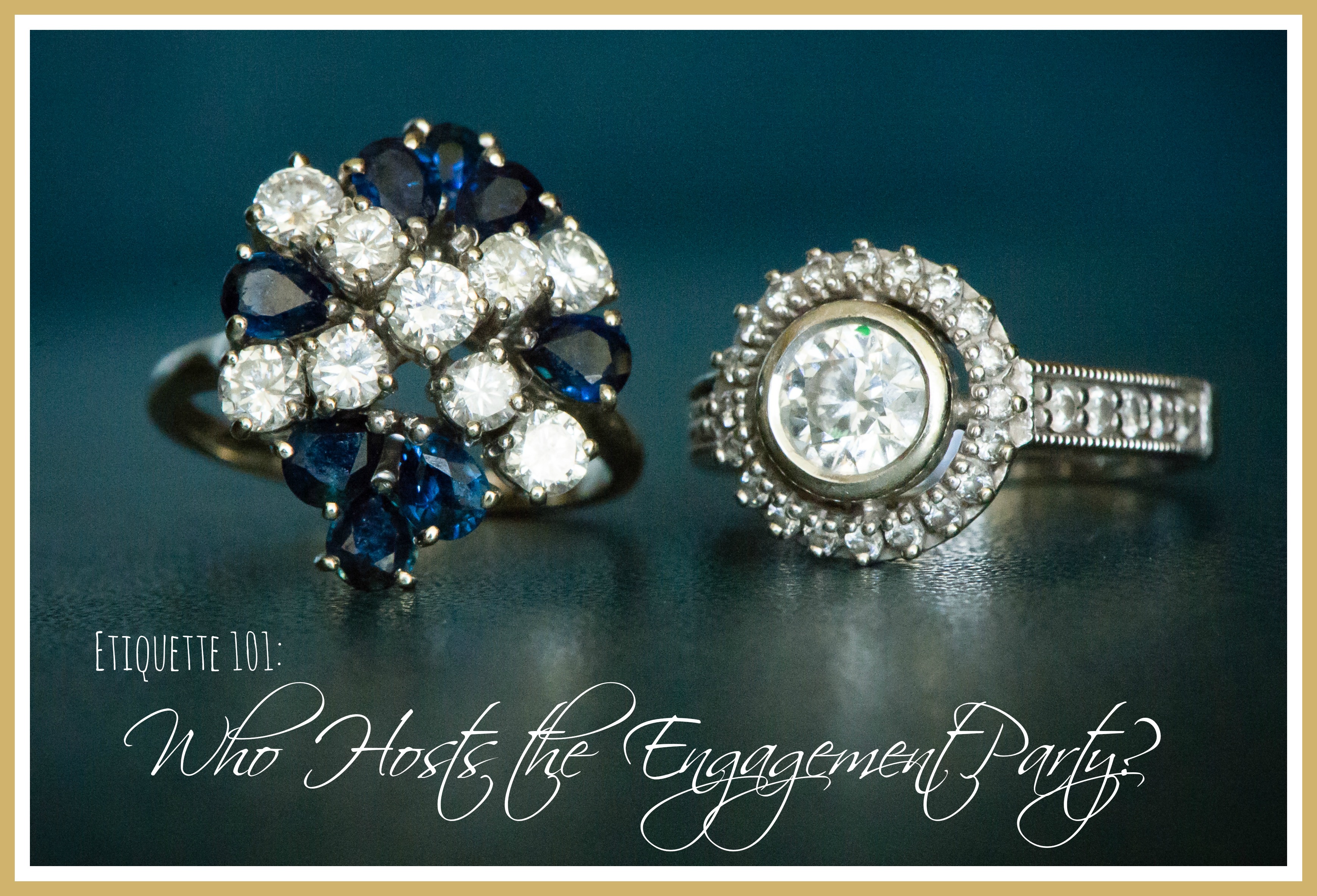 Etiquette 101 Engagement Party